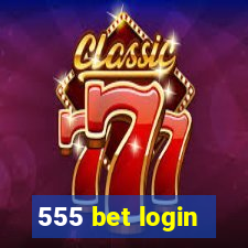 555 bet login